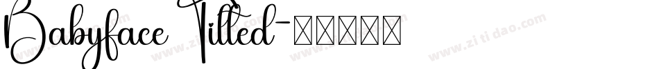 Babyface Tilted字体转换